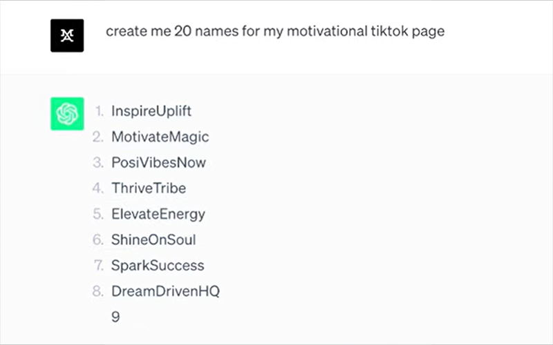 (b) b. Use ChatGPT to generate different names for a motivation Tiktok page