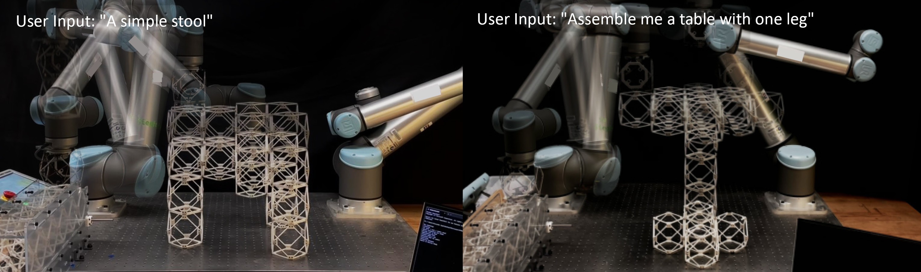 Figure 1. Figure 1. Demonstration of 3D Generative AI to Robotic Assembly from a User Prompt. A robotic arm assembling structures based on natural language user input. On the left, the robot constructs a simple stool in response to the prompt “A simple stool.” On the right, the robot assembles a table with one leg following the command “Assemble me a table with one leg.” The motion blur effect illustrates the robotic arm’s movement during the construction process. The framework structures are composed of modular lattice components.